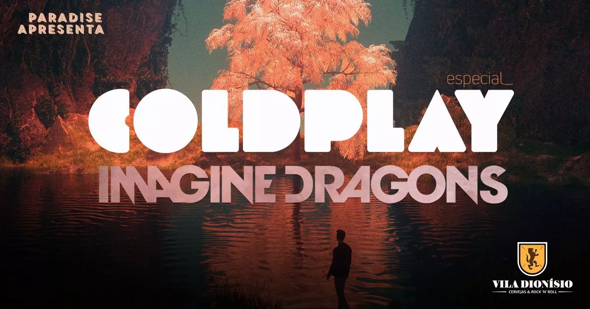 DJ Tao • Especial Coldplay & Image Dragons c/ Paradise
